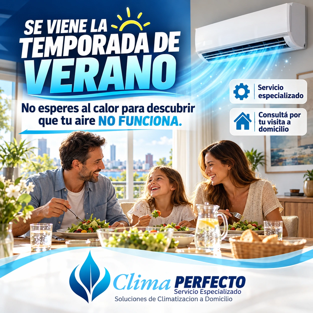 Se viene la temporada de verano. Familia disfrutando del aire acondicionado. Clima Perfecto, servicio especializado y visitas a domicilio.